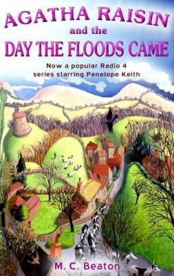 Agatha Raisin and the Day the Floods Came by M.C. Beaton image