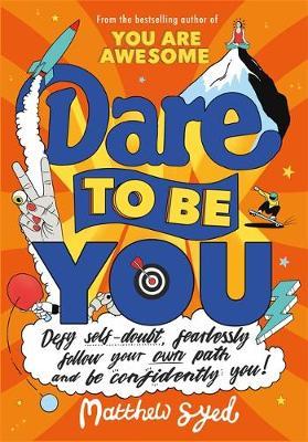 Dare to Be You by Matthew Syed image