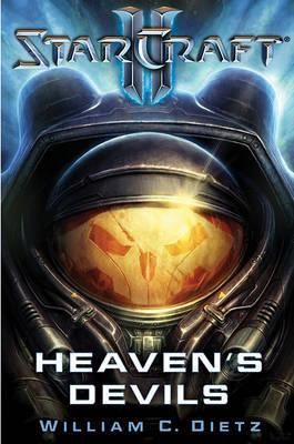 Starcraft II: Heaven's Devils by William C Dietz image