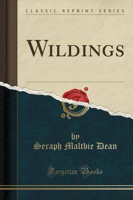 Wildings (Classic Reprint) by Seraph Maltbie Dean image