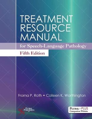 Treatment Resource Manual for Speech-Language Pathology by Froma P Roth image