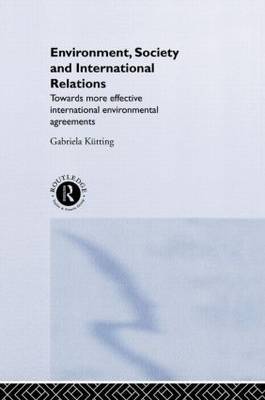 Environment, Society and International Relations by Gabriela Kutting image