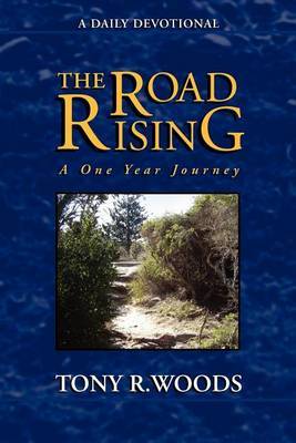 The Road Rising by Tony R Woods image