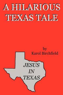 Jesus in Texas by Karol Birchfield image
