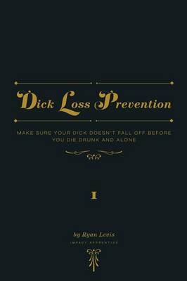 Dick Loss Prevention Vol. 1 by Ryan Levis image