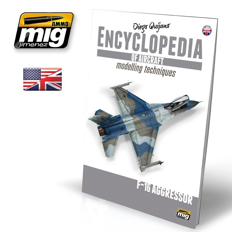 Encyclopedia Of Aircraft: Modelling Techniques Vol.6 - F-16 Aggressor image