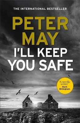 I'll Keep You Safe by Peter May image