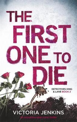 The First One to Die by Victoria Jenkins image