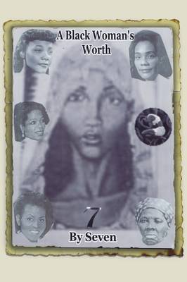 A Black Woman's Worth by Seven image