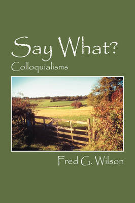 Say What? by Fred G Wilson image
