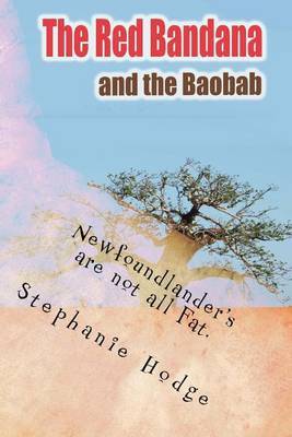 The Red Bandana and the Baobab on Paperback by Stephanie Jill Hodge