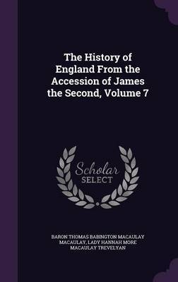 The History of England from the Accession of James the Second, Volume 7 image