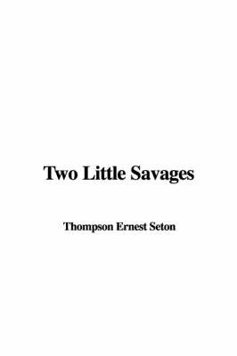Two Little Savages by Ernest Thompson Seton image