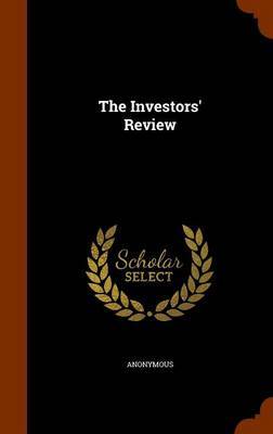 The Investors' Review on Hardback by * Anonymous