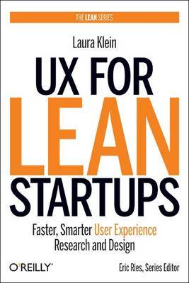 UX for Lean Startups on Hardback by Laura Klein