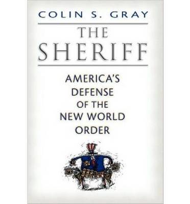 The Sheriff by Colin S Gray