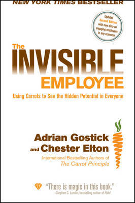 The Invisible Employee on Hardback by Adrian Gostick