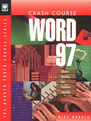 Crash Course Word 97 by Mike Murach image