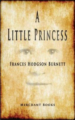 A Little Princess on Hardback by Frances Hodgson Burnett