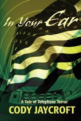 In Your Ear: A Tale of Telephone Terror by Cody Jaycroft image