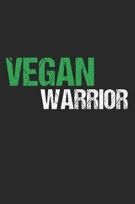 Vegan Warrior by Vegetarian Notebooks