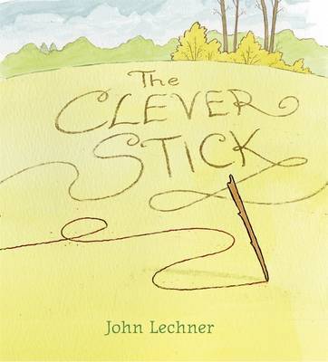 The Clever Stick by John M. Lechner image