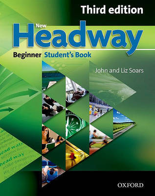 New Headway: Beginner Third Edition: Student's Book by John Soars image