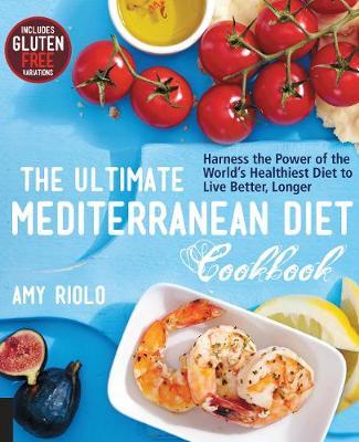 The Ultimate Mediterranean Diet Cookbook by Amy Riolo image
