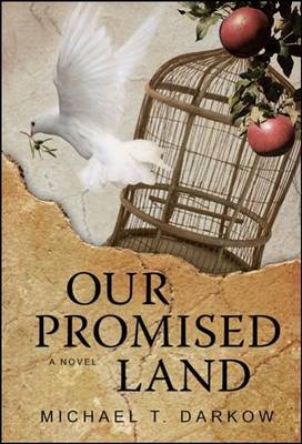 Our Promised Land by Michael T Darkow image