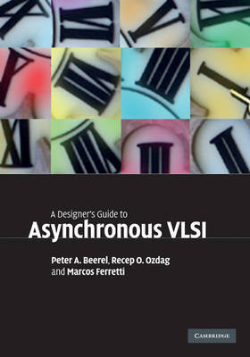 A Designer's Guide to Asynchronous VLSI by Peter A. Beerel image