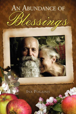 An Abundance of Blessings on Hardback by Ina Pogainis