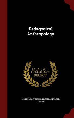 Pedagogical Anthropology by Frederic Taber Cooper image