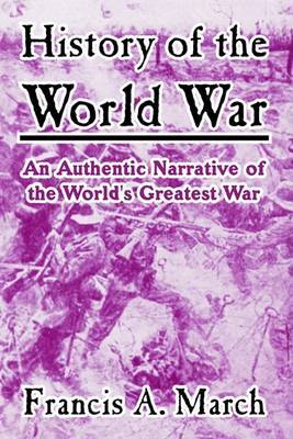 History of the World War by Francis A March image