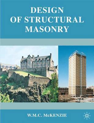 Design of Structural Masonry by W.M.C. McKenzie