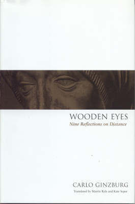 Wooden Eyes on Paperback by Carlo Ginzburg