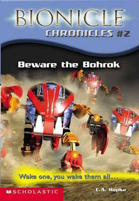 Beware the Bohrok: Wake One, You Wake Them All... by Cathy Hapka image