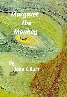 Margaret the Monkey by John C Burt image