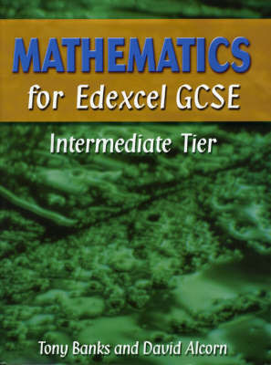 Mathematics for Edexcel GCSE: Intermediate Tier by Tony Banks image