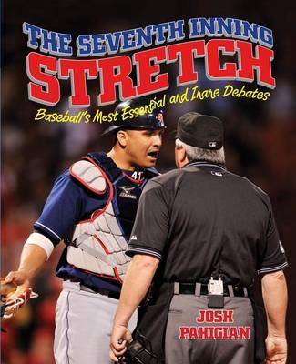 Seventh Inning Stretch by Josh Pahigian image