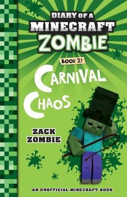 Diary of a Minecraft Zombie #21: Carnival Chaos by Zack Zombie image