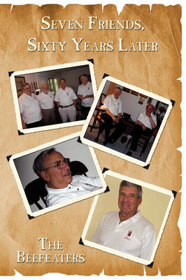 Seven Friends, Sixty Years Later by The Beefeaters image