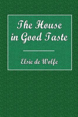 The House in Good Taste by Elsie de Wolfe image