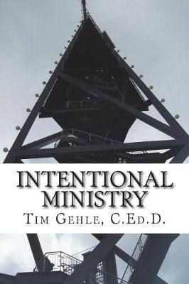 Intentional Ministry by Tim Gehle image