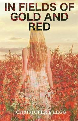 In Fields of Gold and Red by Christopher Legg image