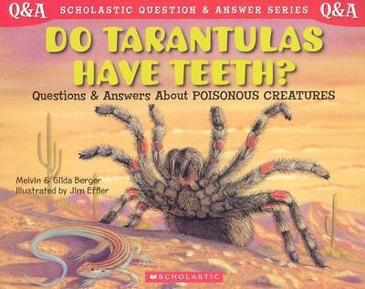 Do Tarantulas Have Teeth? by Melvin Berger image