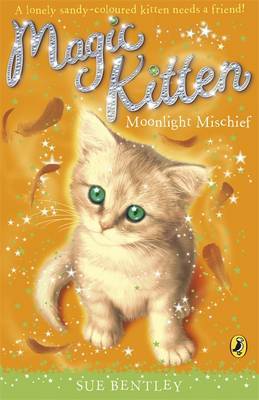 Magic Kitten: Moonlight Mischief by Sue Bentley image