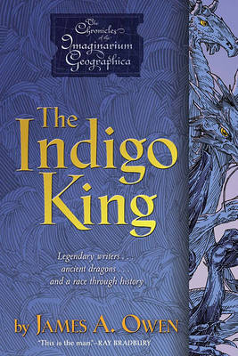 The Indigo King by James A Owen image