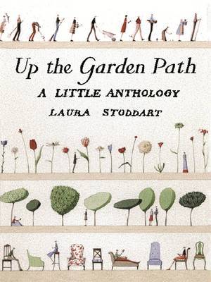 Up the Garden Path by Laura Stoddart