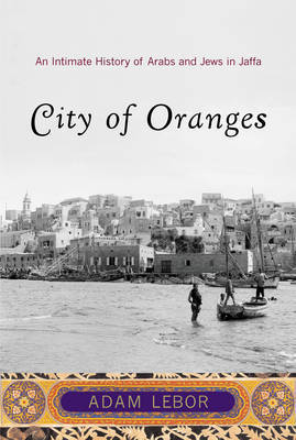 City of Oranges by Adam LeBor image