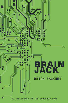 Brain Jack by Brian Falkner image